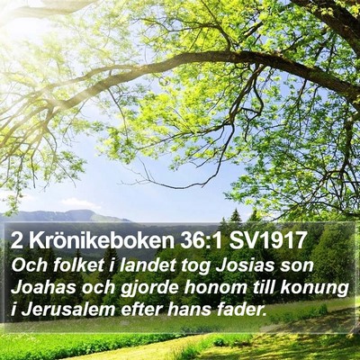 2 Krönikeboken 36:1 SV1917 Bible Verse Image