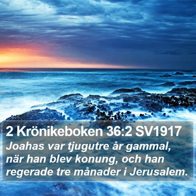 2 Krönikeboken 36:2 SV1917 Bible Verse Image