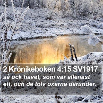 2 Krönikeboken 4:15 SV1917 Bible Verse Image