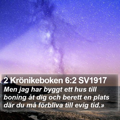 2 Krönikeboken 6:2 SV1917 Bible Verse Image