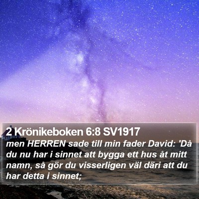 2 Krönikeboken 6:8 SV1917 Bible Verse Image