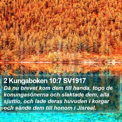 2 Kungaboken 10:7 SV1917 Bible Verse Image