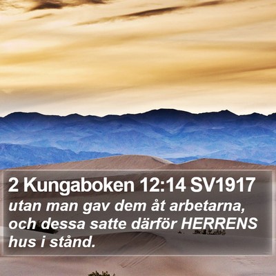 2 Kungaboken 12:14 SV1917 Bible Verse Image