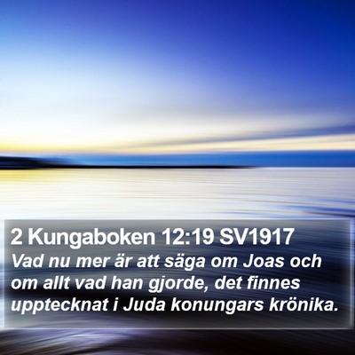 2 Kungaboken 12:19 SV1917 Bible Verse Image