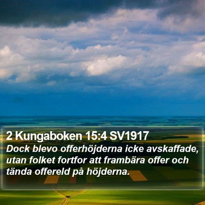 2 Kungaboken 15:4 SV1917 Bible Verse Image