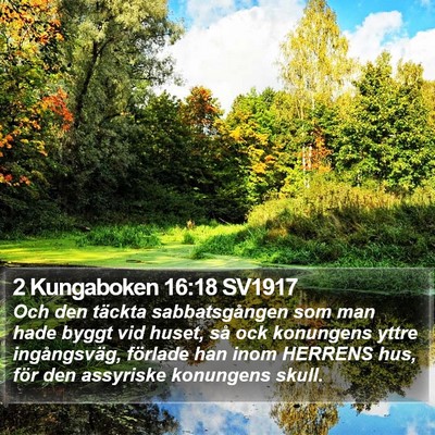 2 Kungaboken 16:18 SV1917 Bible Verse Image