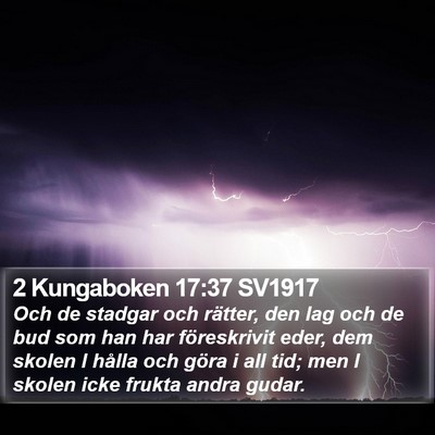 2 Kungaboken 17:37 SV1917 Bible Verse Image