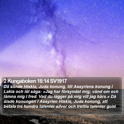 2 Kungaboken 18:14 SV1917 Bible Verse Image
