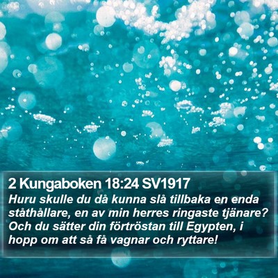 2 Kungaboken 18:24 SV1917 Bible Verse Image