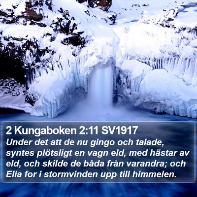 2 Kungaboken 2:11 SV1917 Bible Verse Image