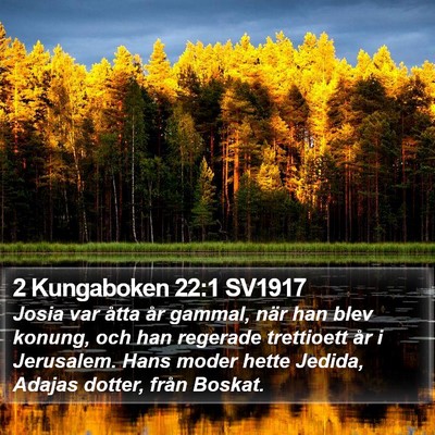2 Kungaboken 22:1 SV1917 Bible Verse Image