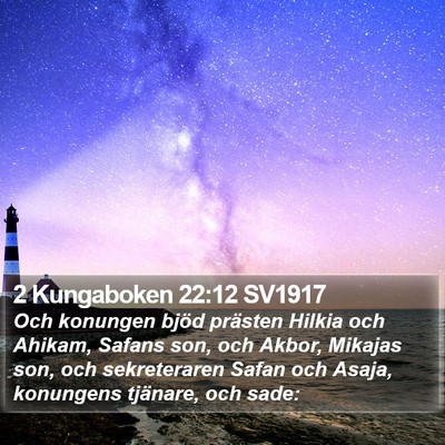 2 Kungaboken 22:12 SV1917 Bible Verse Image