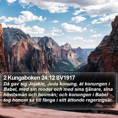 2 Kungaboken 24:12 SV1917 Bible Verse Image