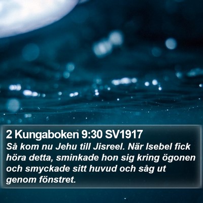 2 Kungaboken 9:30 SV1917 Bible Verse Image