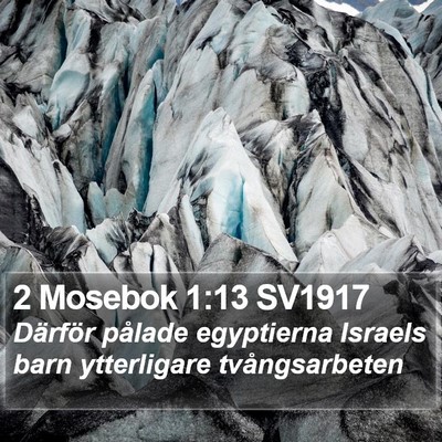 2 Mosebok 1:13 SV1917 Bible Verse Image
