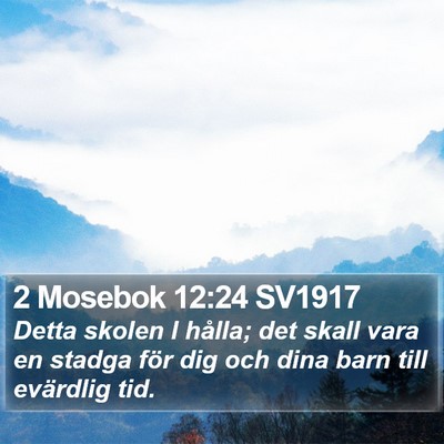 2 Mosebok 12:24 SV1917 Bible Verse Image
