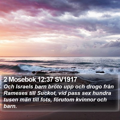 2 Mosebok 12:37 SV1917 Bible Verse Image