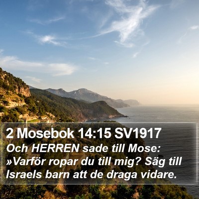 2 Mosebok 14:15 SV1917 Bible Verse Image