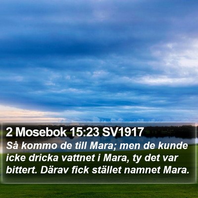 2 Mosebok 15:23 SV1917 Bible Verse Image