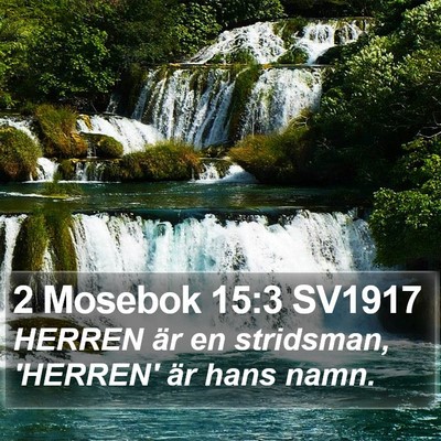 2 Mosebok 15:3 SV1917 Bible Verse Image