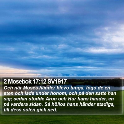 2 Mosebok 17:12 SV1917 Bible Verse Image