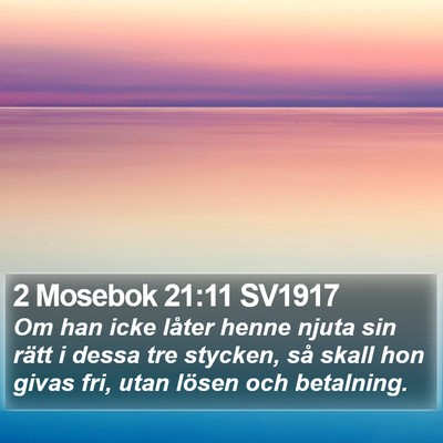 2 Mosebok 21:11 SV1917 Bible Verse Image