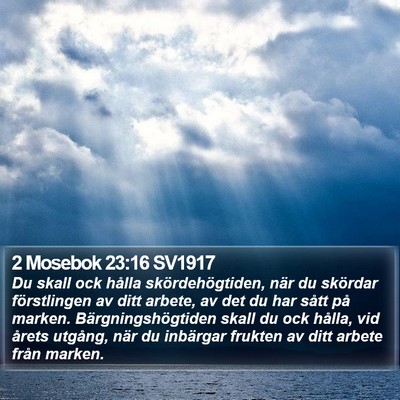 2 Mosebok 23:16 SV1917 Bible Verse Image