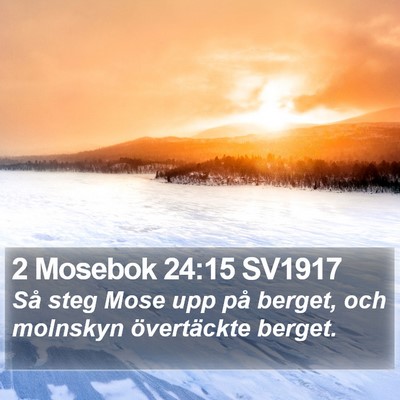 2 Mosebok 24:15 SV1917 Bible Verse Image