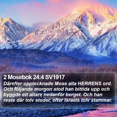 2 Mosebok 24:4 SV1917 Bible Verse Image
