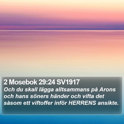 2 Mosebok 29:24 SV1917 Bible Verse Image