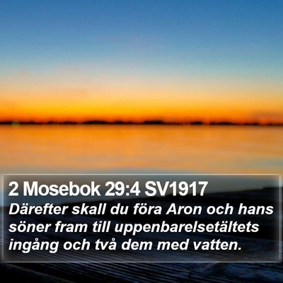 2 Mosebok 29:4 SV1917 Bible Verse Image