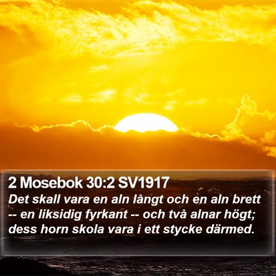 2 Mosebok 30:2 SV1917 Bible Verse Image