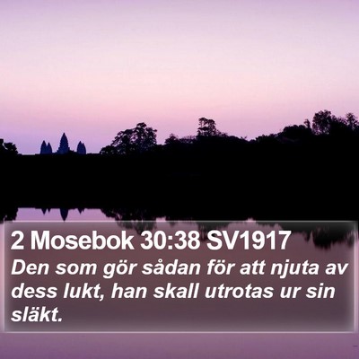 2 Mosebok 30:38 SV1917 Bible Verse Image