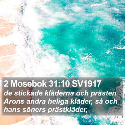 2 Mosebok 31:10 SV1917 Bible Verse Image