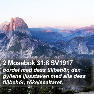 2 Mosebok 31:8 SV1917 Bible Verse Image