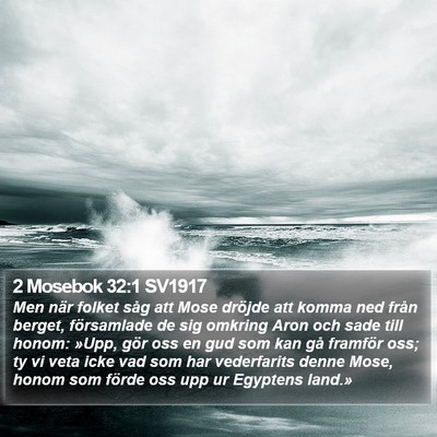 2 Mosebok 32:1 SV1917 Bible Verse Image