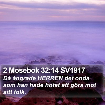 2 Mosebok 32:14 SV1917 Bible Verse Image