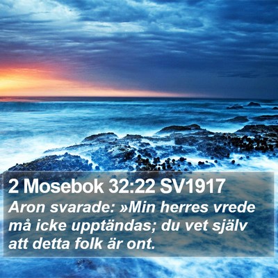 2 Mosebok 32:22 SV1917 Bible Verse Image