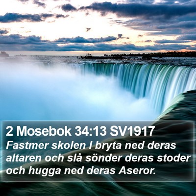 2 Mosebok 34:13 SV1917 Bible Verse Image