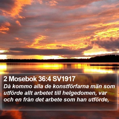 2 Mosebok 36:4 SV1917 Bible Verse Image