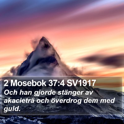 2 Mosebok 37:4 SV1917 Bible Verse Image