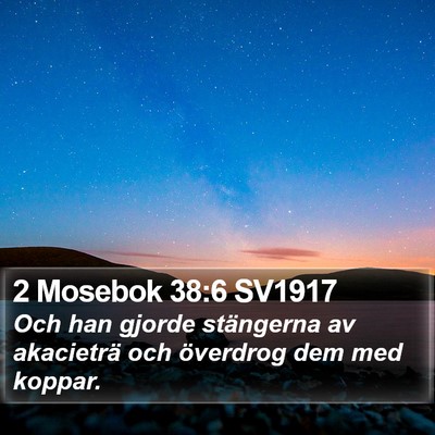 2 Mosebok 38:6 SV1917 Bible Verse Image