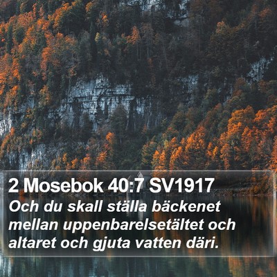 2 Mosebok 40:7 SV1917 Bible Verse Image