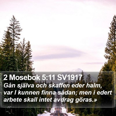 2 Mosebok 5:11 SV1917 Bible Verse Image