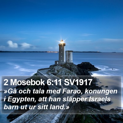 2 Mosebok 6:11 SV1917 Bible Verse Image