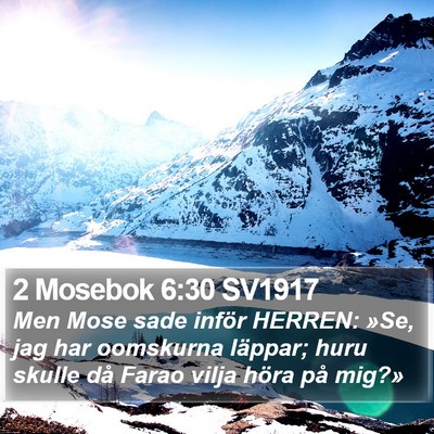 2 Mosebok 6:30 SV1917 Bible Verse Image