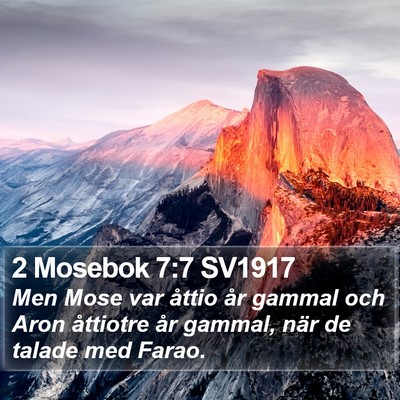 2 Mosebok 7:7 SV1917 Bible Verse Image