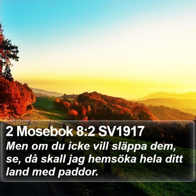 2 Mosebok 8:2 SV1917 Bible Verse Image
