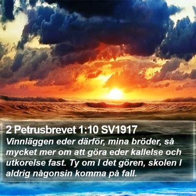 2 Petrusbrevet 1:10 SV1917 Bible Verse Image