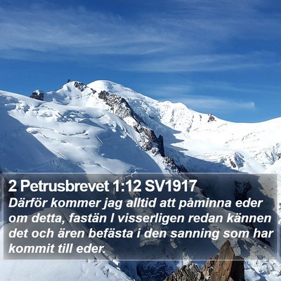 2 Petrusbrevet 1:12 SV1917 Bible Verse Image